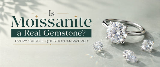 Is Moissanite a Real Gemstone? Every Skeptic Question Answered