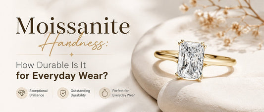 Moissanite Hardness: How Durable Is It for Everyday Wear?