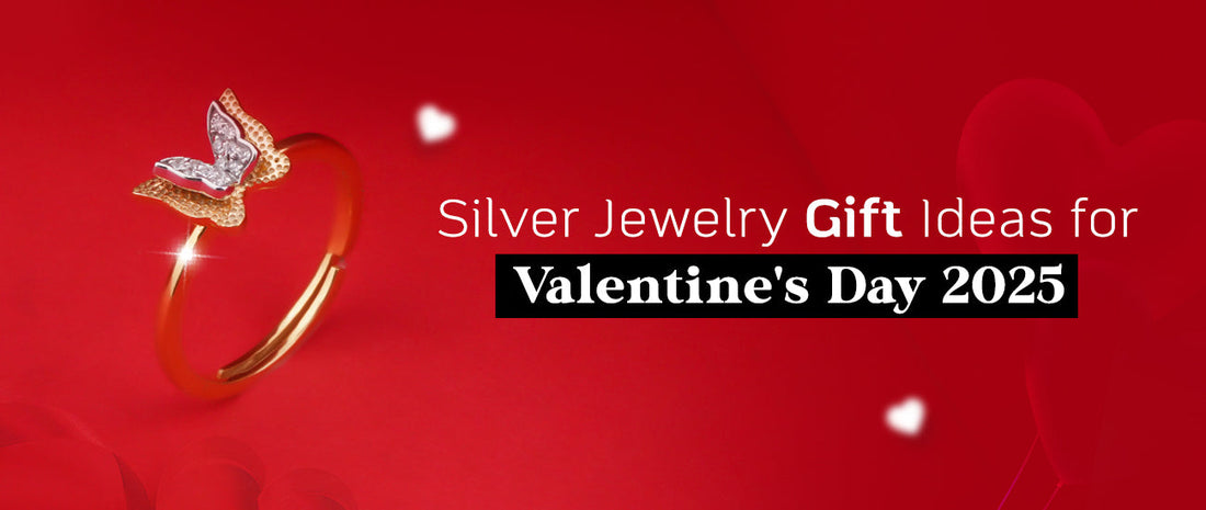 Silver Jewelry Gift Ideas for Valentine's Day 2025