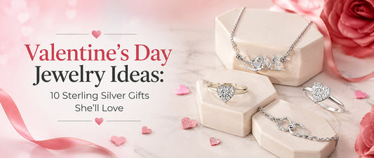 Valentine's Day Jewelry Ideas: 10 Sterling Silver Gifts She'll Love