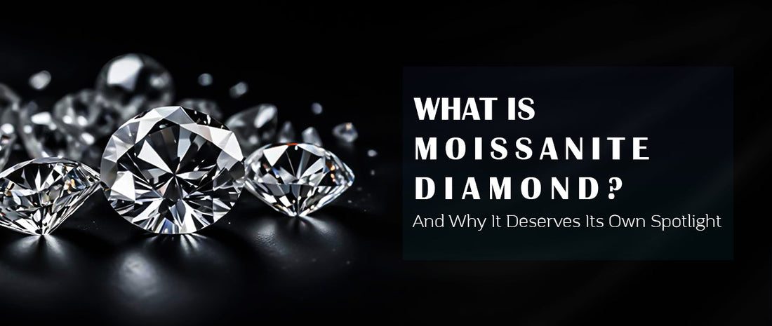 What is Moissanite Diamond? (And Why It Deserves Its Own Spotlight)